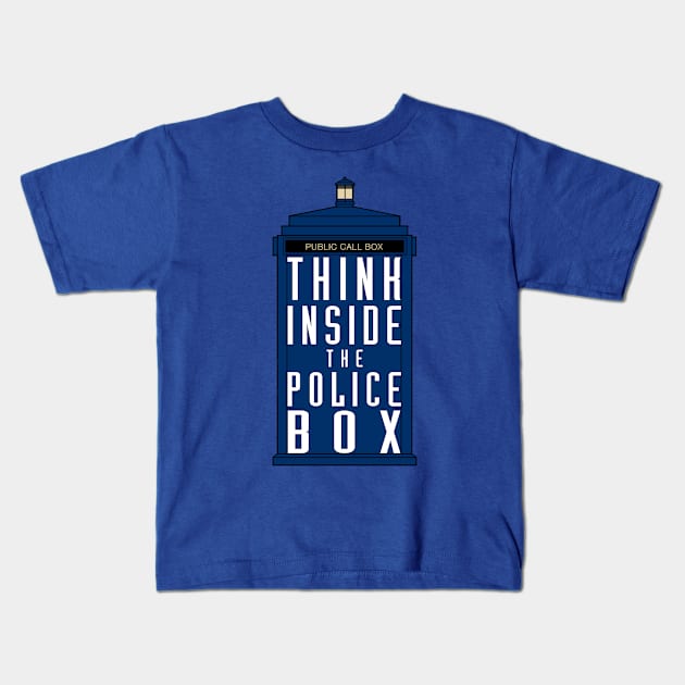 Think inside the TARDIS Kids T-Shirt by AuroraNoa